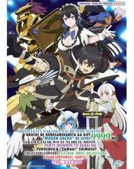 ENG DUB * SHINJITEITA NAKAMA-TACHI NI DUNGEON OKUCHI DE KOROSAREKAKETA GA GIFT "MUGEN GACHA"  DE LEVEL 9999OL.1-12END 